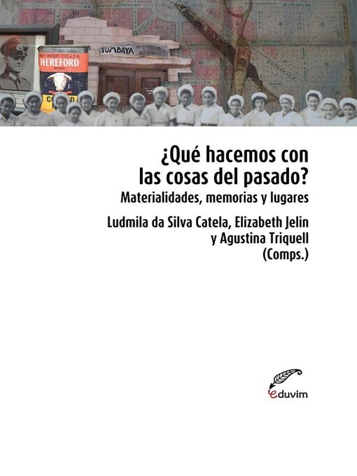 Title details for ¿Qué hacemos con las cosas del pasado? by Agustina Triquell - Available